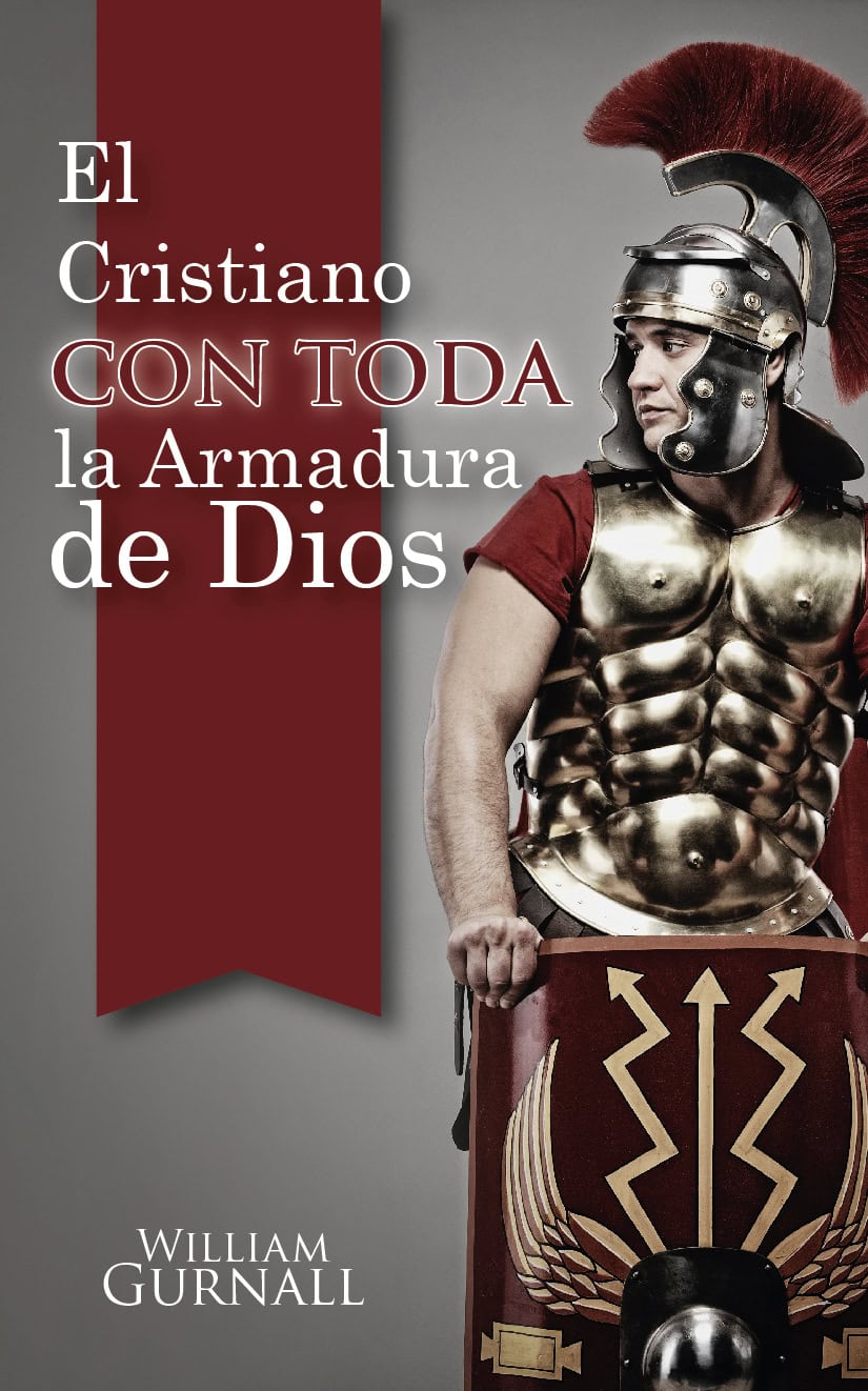 El Cristiano Con Toda la Armadura deDios