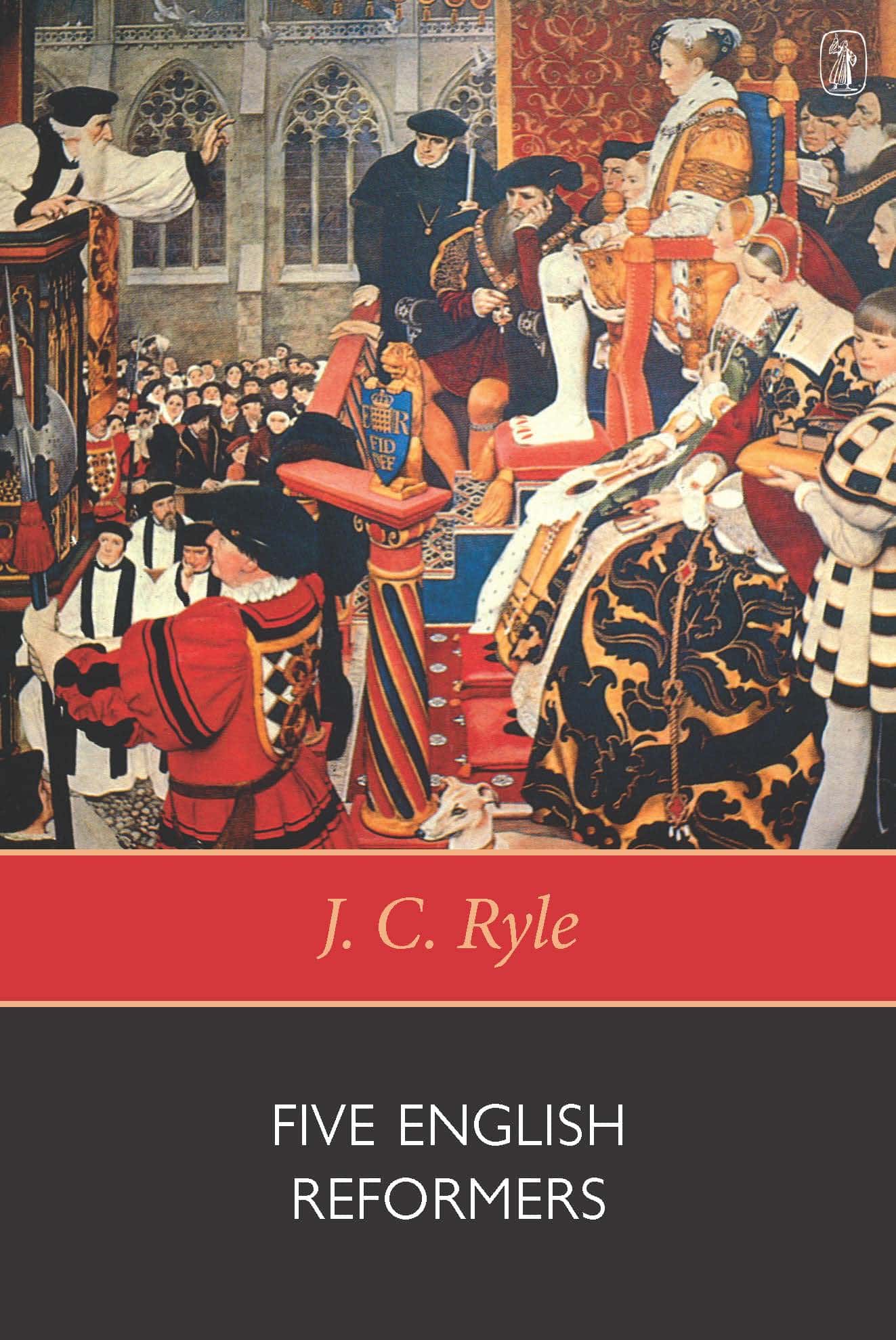 Five English Reformers