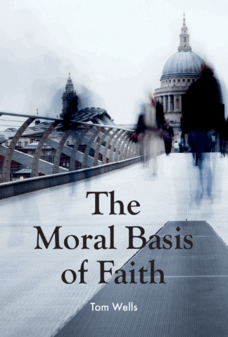 The Moral Basis Of Faith