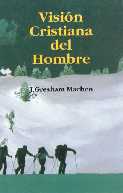 Vision Cristiana Del Hombre