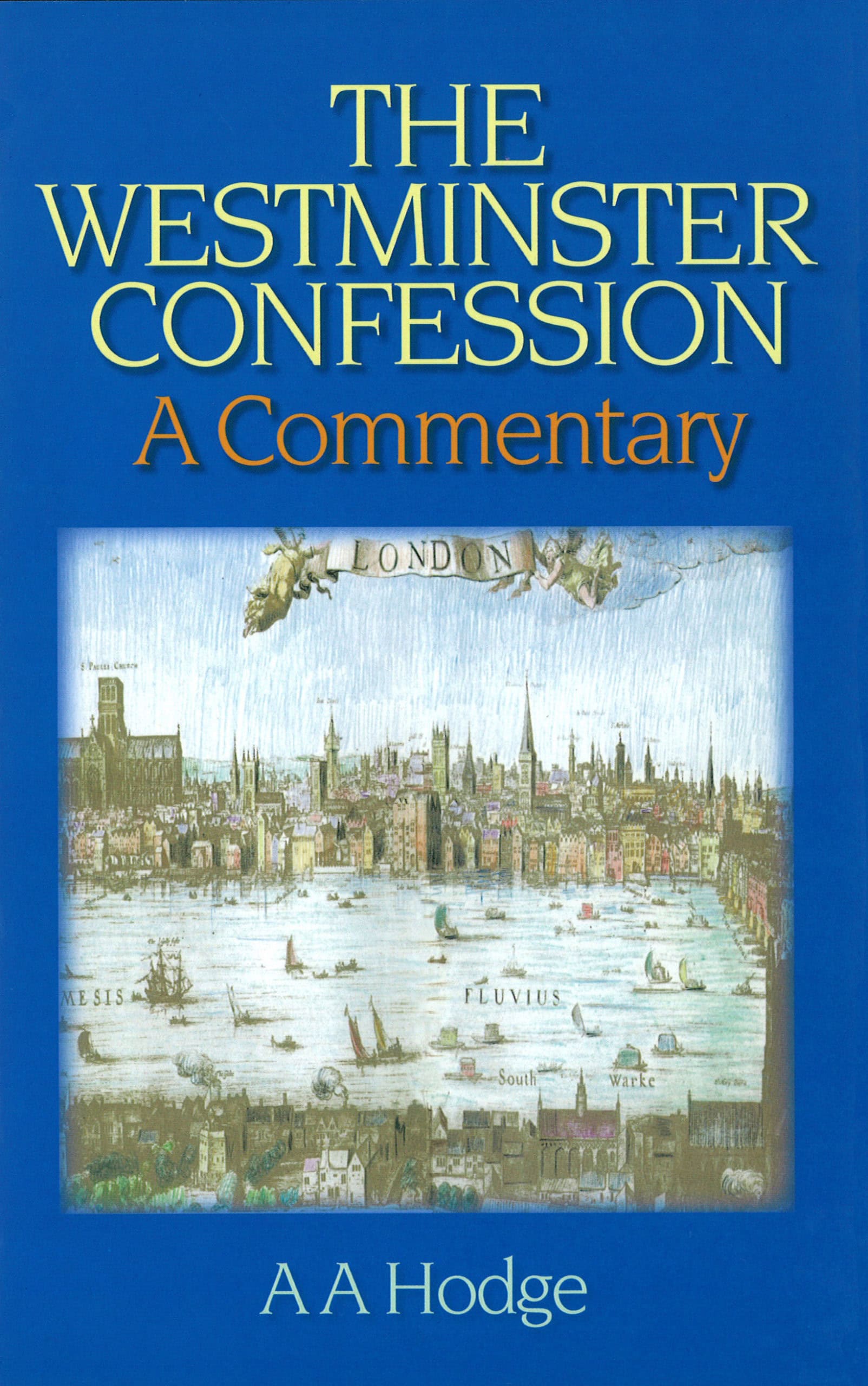 The Westminster Confession