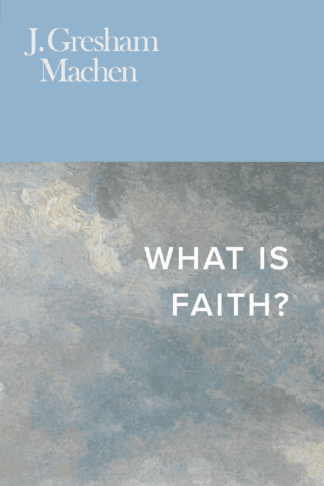 What Is Faith?