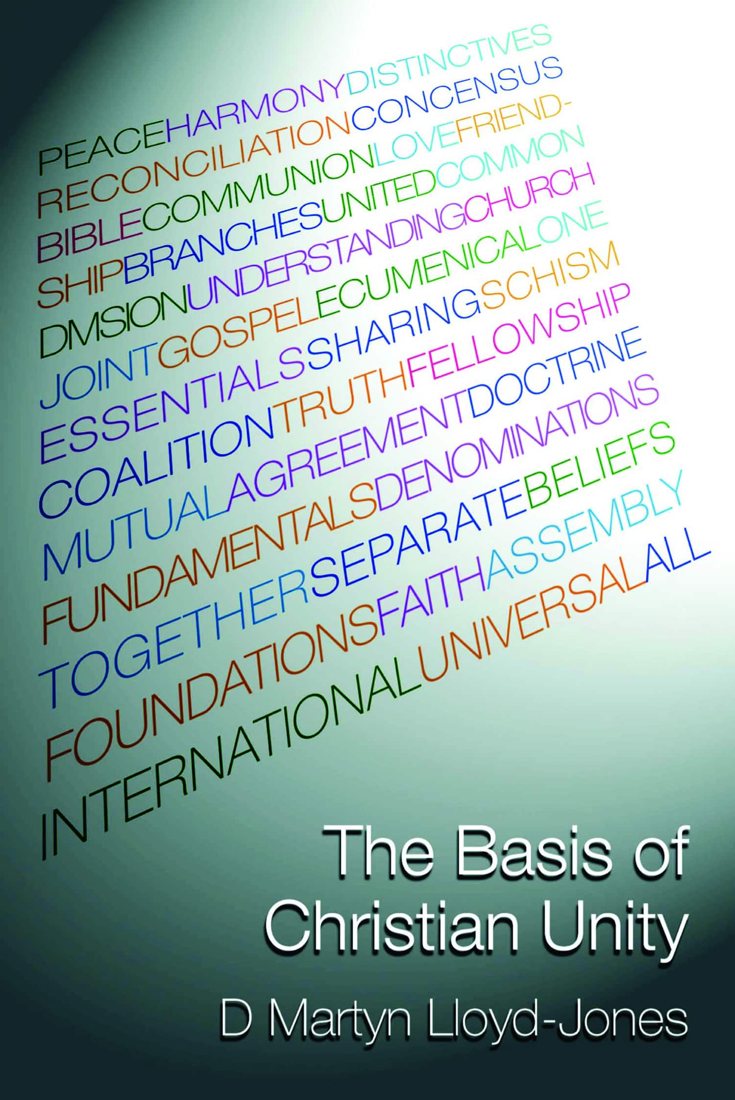 The Basis of Christian Unity