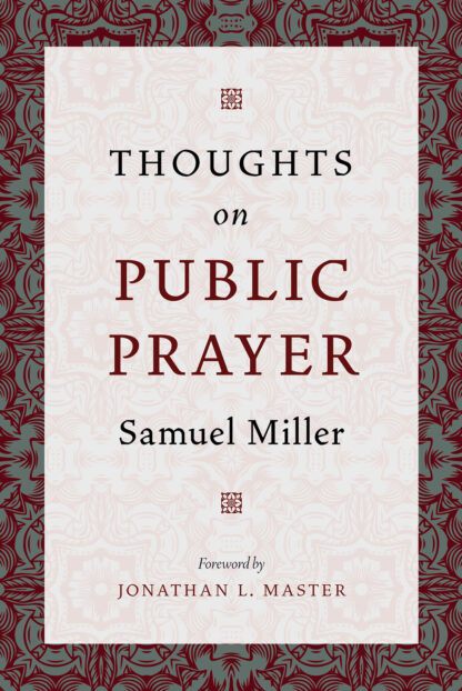 Thoughts on Public Prayer