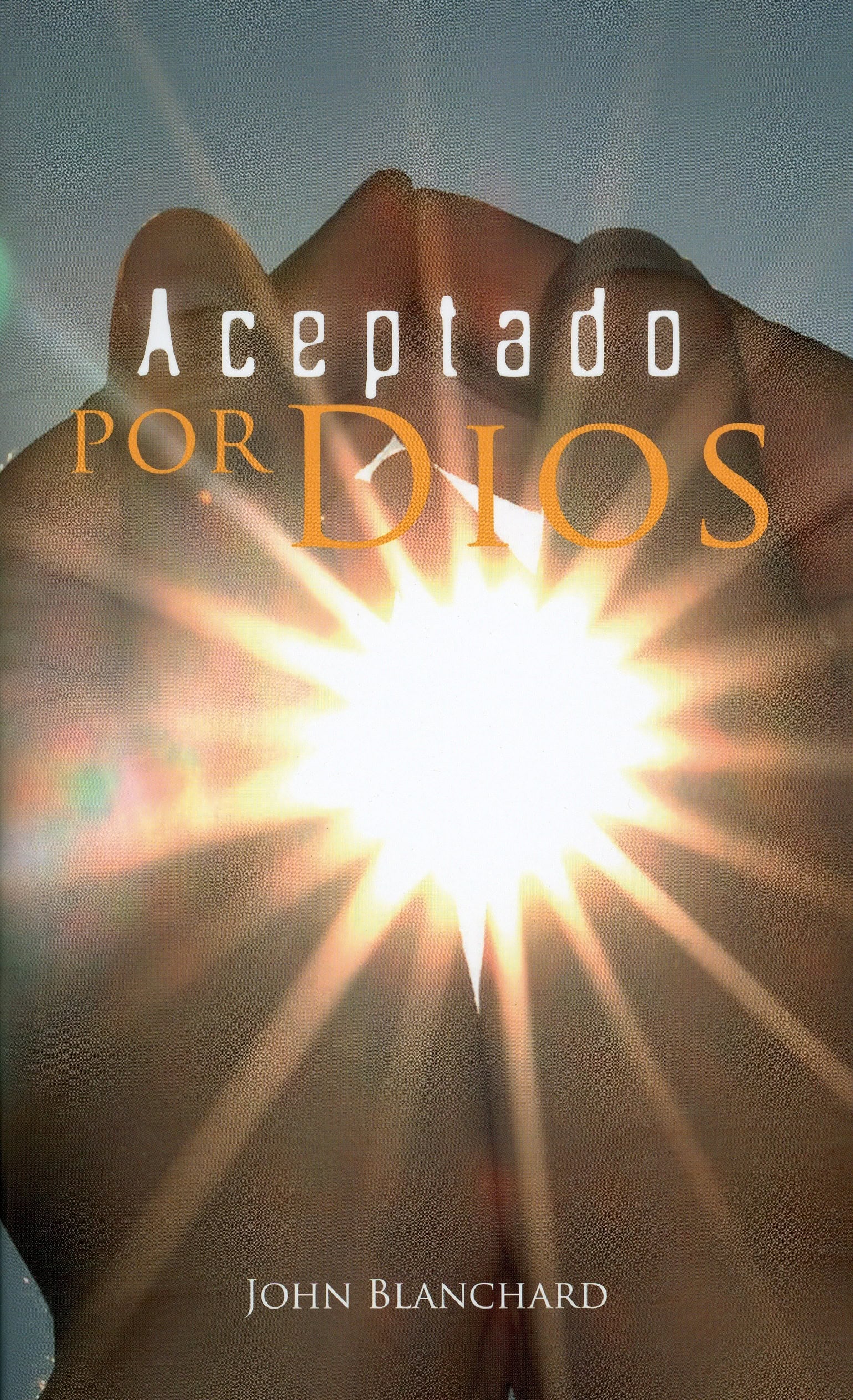 Aceptado Por Dios
