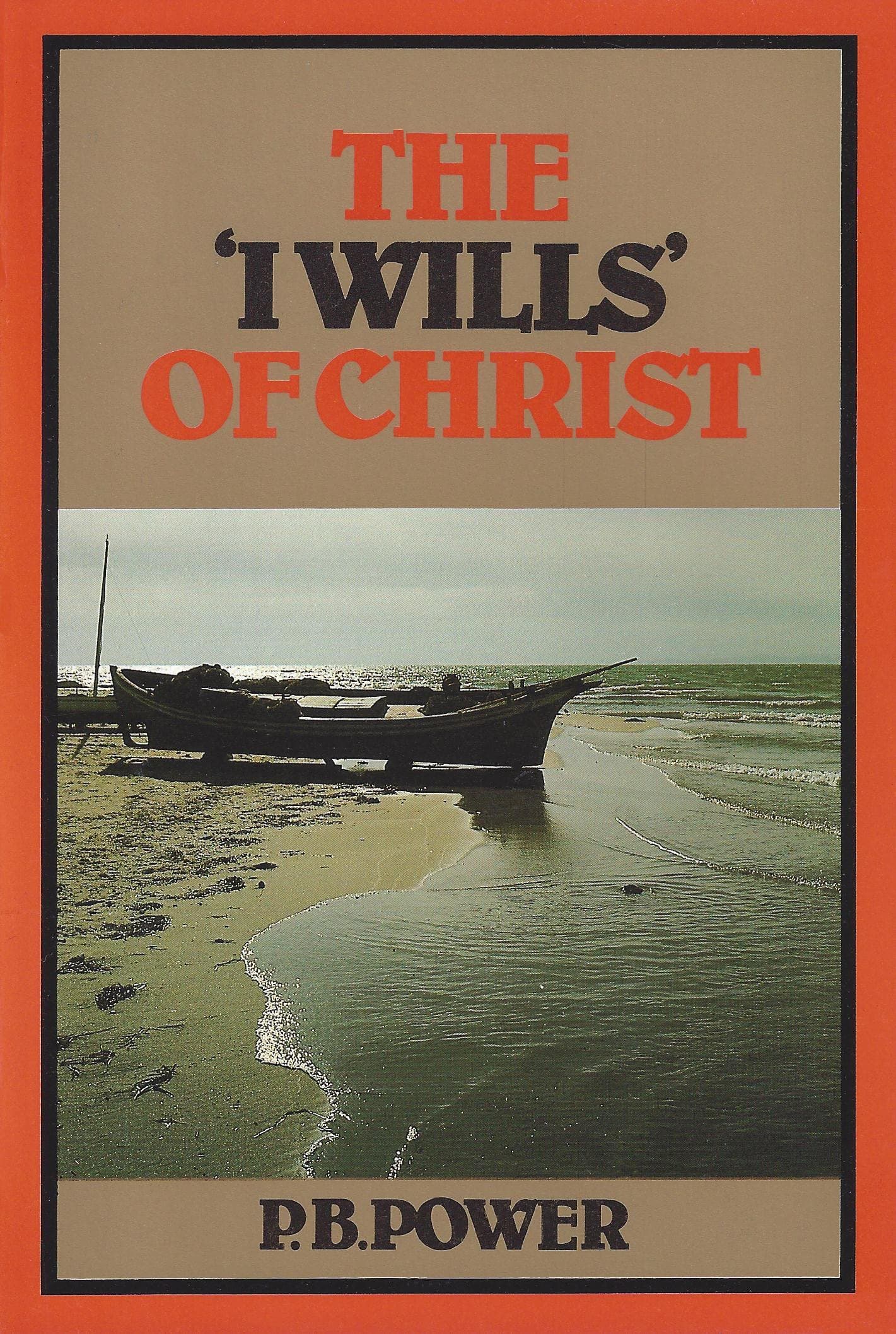 The ‘I Wills’ Of Christ