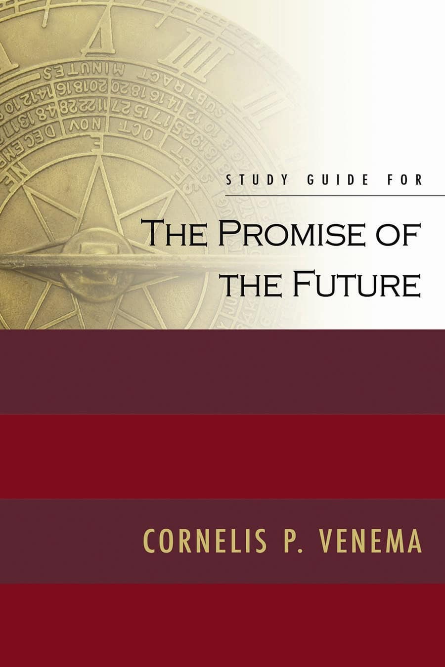 The Promise of the Future – Study Guide