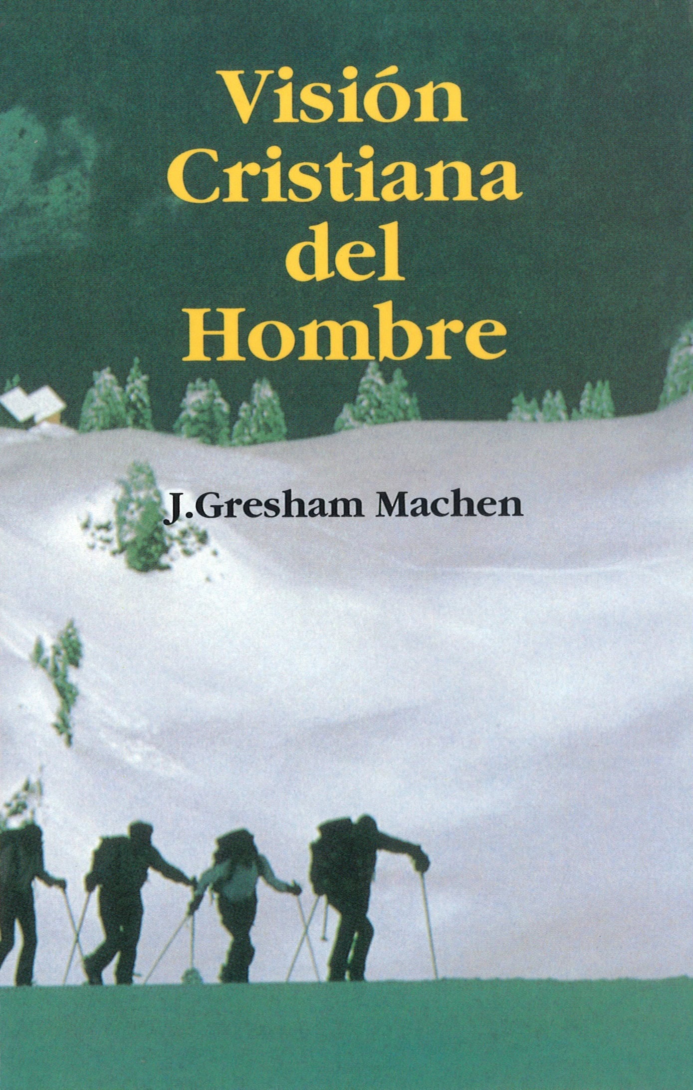 Vision Cristiana Del Hombre-