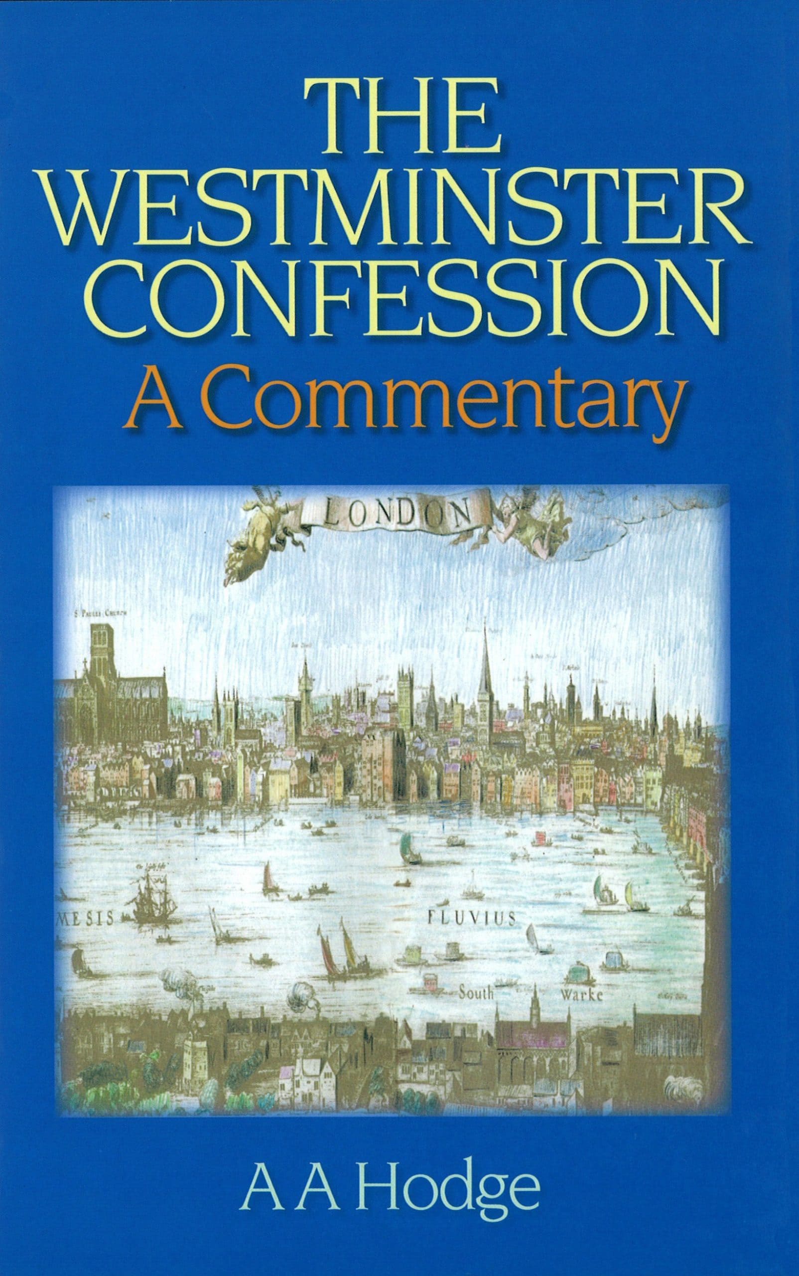 The Westminster Confession