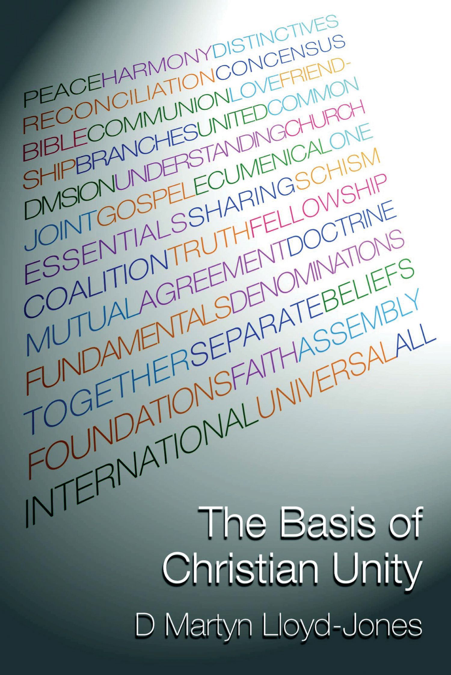 The Basis of Christian Unity