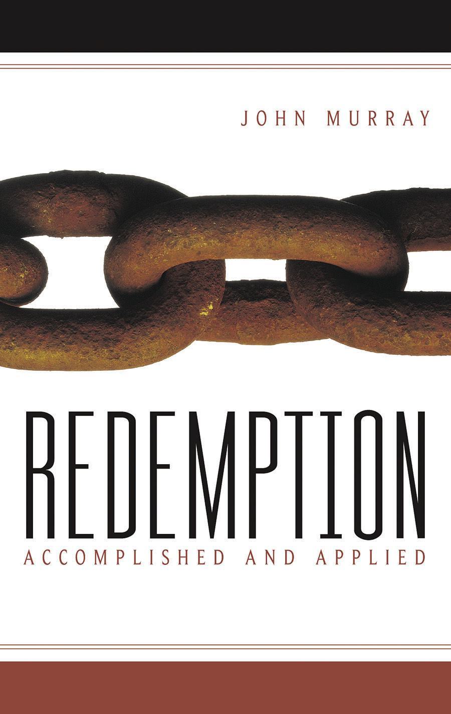 Redemption Accomplished and Applied