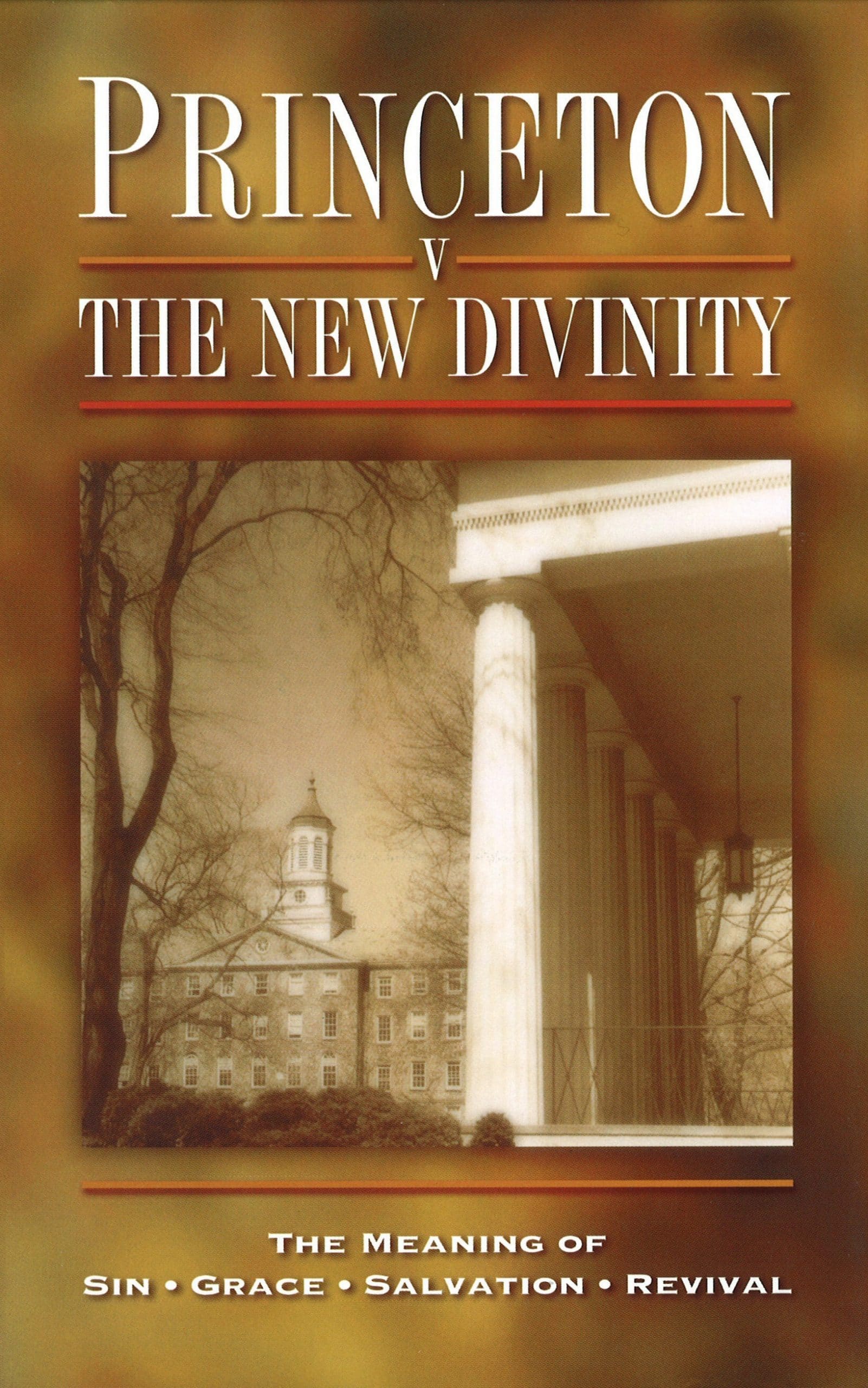 Princeton vs. the New Divinity