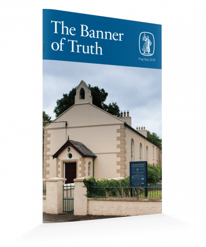 3D image of the august-september 2019 edition of the Banner of Truth Magazine