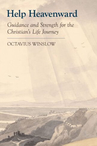 Help Heavenward by Octavius Winslow