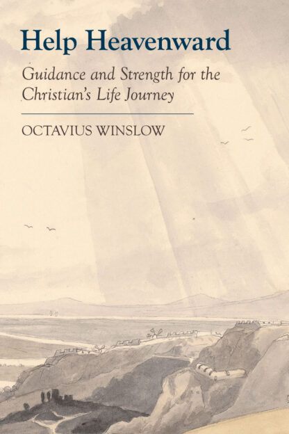 Help Heavenward by Octavius Winslow