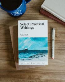 Select Practical Writings of Robert Traill