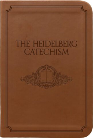The Heidelberg Catechism - Gift Edition