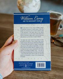 William Carey and the Mission Vision by Daniel Webber