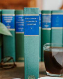 Sermons on Ephesians by John Calvin