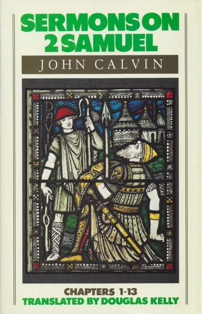 Sermons on 2 Samuel by John Calvin