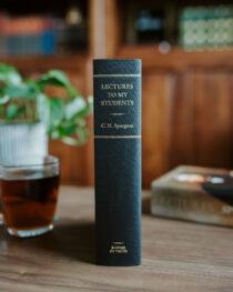 Lectures to My Students by Charles Spurgeon