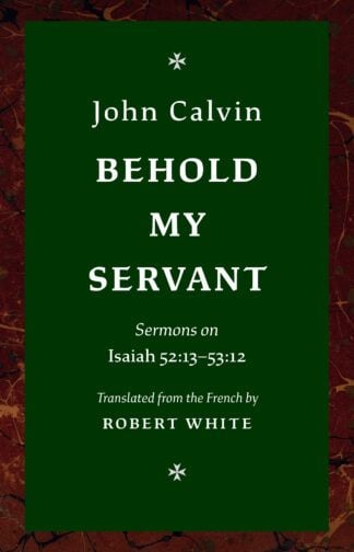 Behold My Servant