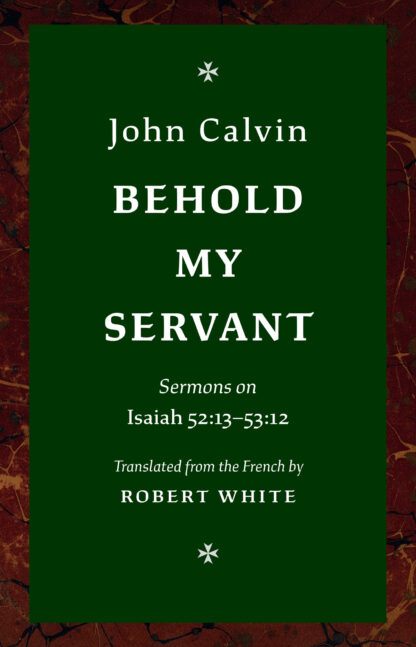 Behold My Servant