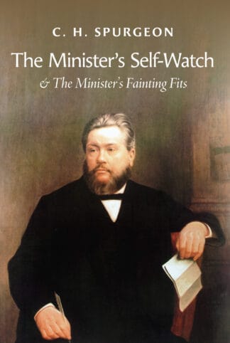 The Minister's Self-Watch & The Minister's Fainting Fits