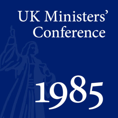 1985 UK Ministers’ Conference