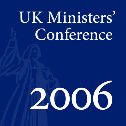 2006 UK Ministers’ Conference