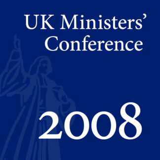 2008 UK Ministers’ Conference - Full Conference