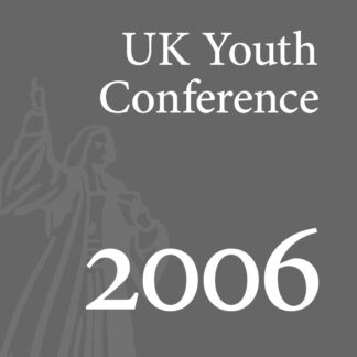 2006 UK Youth Conference - Full Conference