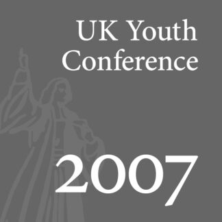 2007 UK Youth Conference - Full Conference